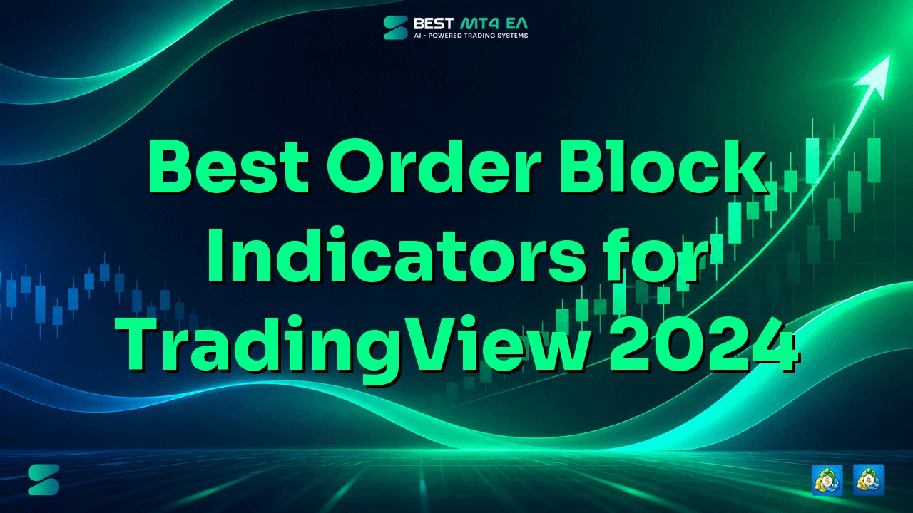 Best Order Block Indicators for TradingView 2024