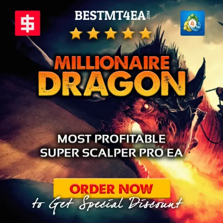 Millionaire Dragon Super Scalper Pro EA | BESTMT4EA.com | Free Download Forex Robot, Forex EA & Indicator.